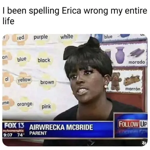 "I been spelling Erica wrong my entire life". Fox News interview with a person named "Airwrecka Mcbride"